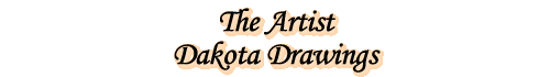 The Artist - Dakota Drawings